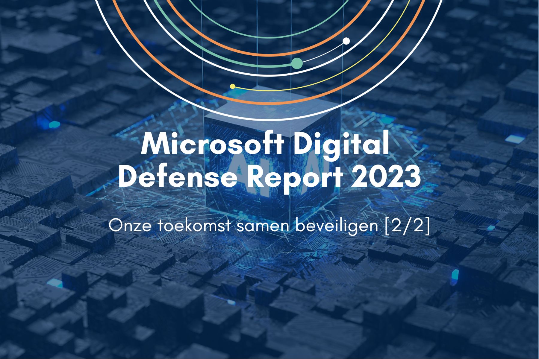 Microsoft Digital Defense Report 2 - Qeep IT Safe